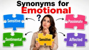 synonyms for emotional