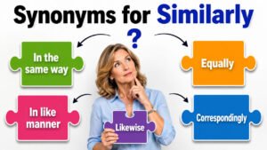 Synonyms for Similarly